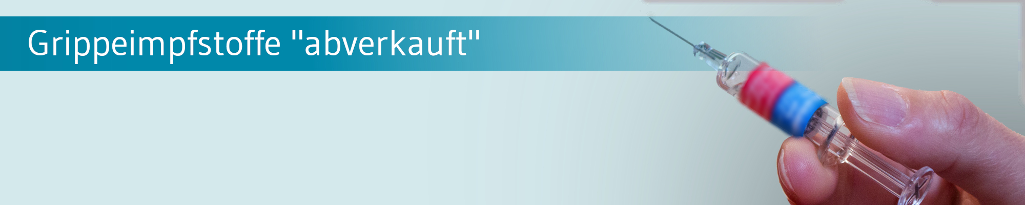 Die-GPK-Informiert-Grippeimpfstoff-abverkauft