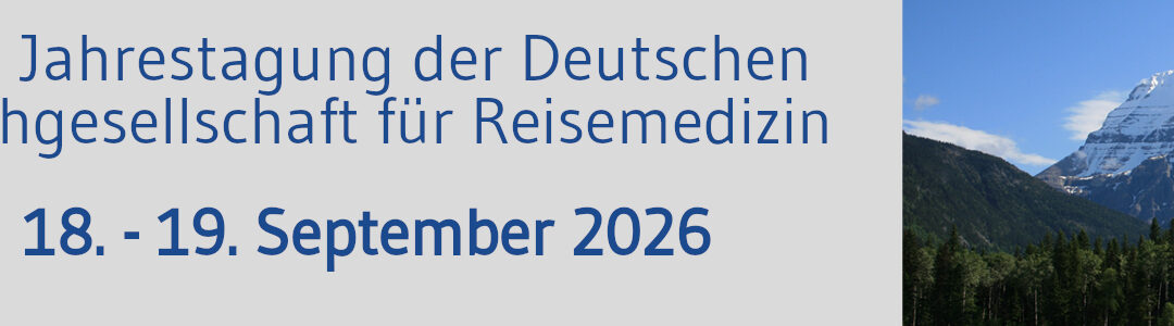 29. Jahrestagung der Deutschen Fachgesellschaft für Reisemedizin