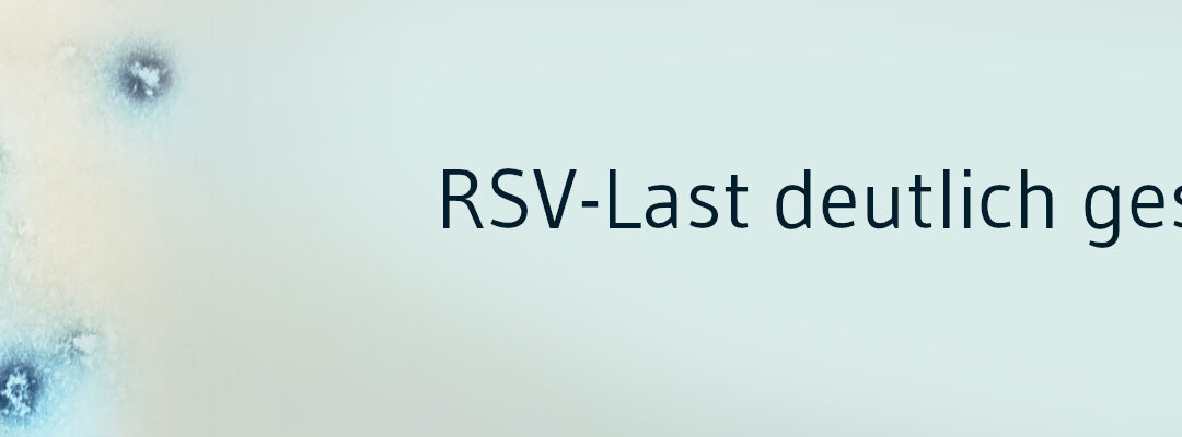 RSV-Welle? Infektionszahlen steigen an