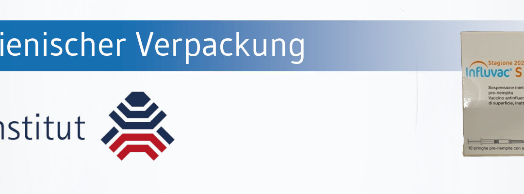 Influenza-Impfstoff Influvac mit italienischer Beschriftung in Deutschland verfügbar