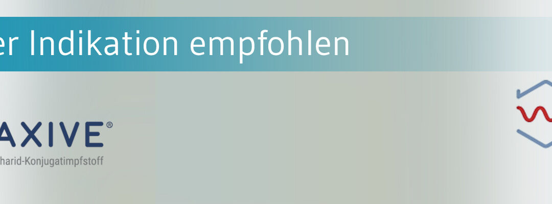 Capvaxive für junge Menschen und mResvia für alle Erwachsenen empfohlen