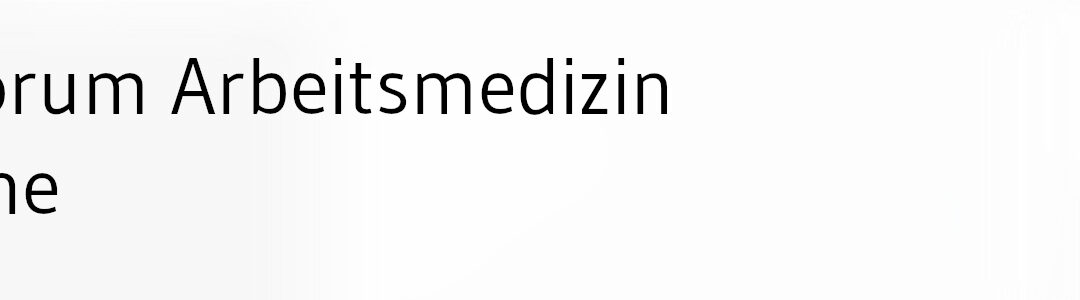 Regionalforum Arbeitsmedizin Karlsruhe