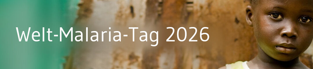Welt-Malaria-Tag 2026