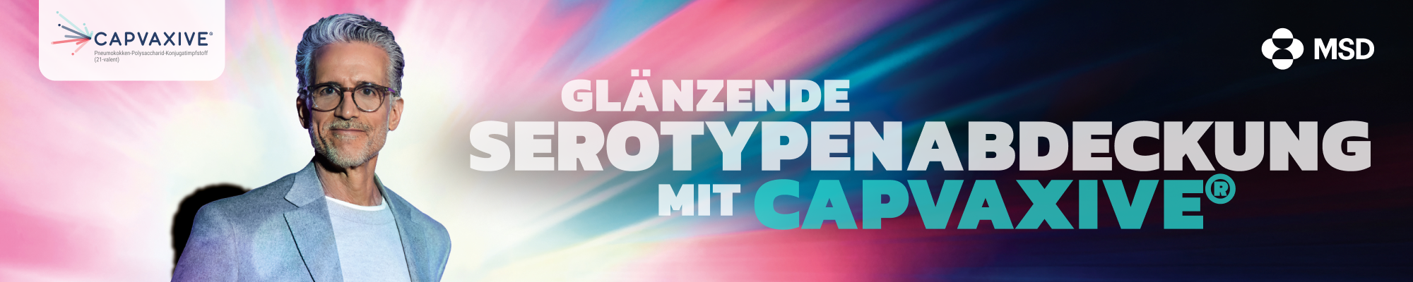 Glänzende Serotypenabdeckung mit CAPVAXIVE®